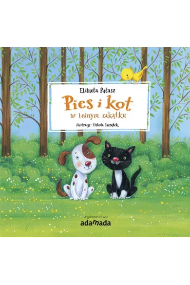Pies i kot w le�nym zak�tku - El�bieta Pa�asz