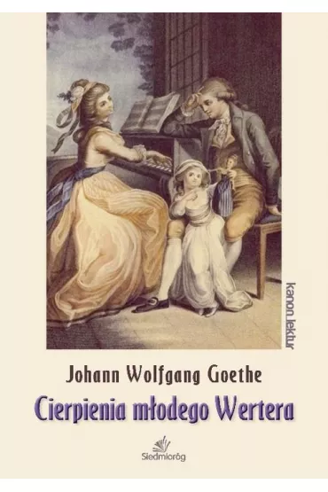 Cierpienia m�odego wertera - Johann Wolfgang von Goethe