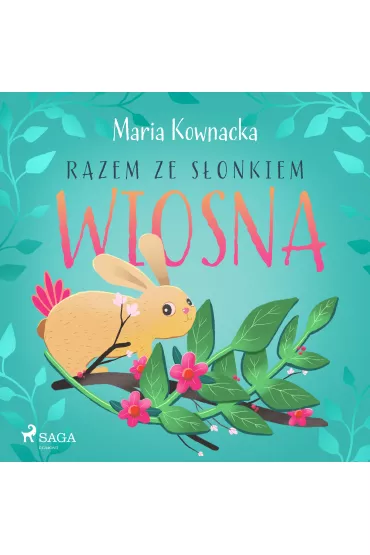 Audiobook Razem ze sonkiem. Wiosna mp3 - Maria Kownacka