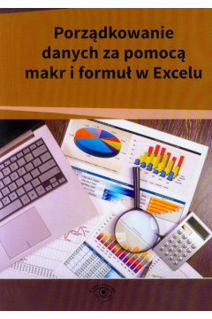 Porzdkowanie danych za pomoc makr i formu w Excelu