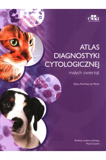 atlas diagnostyki cytologicznej ma�ych zwierz�t - E M Merlo