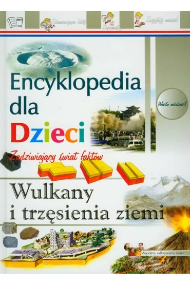 Wulkany i trz�sienia ziemi Encyklopedia dla dzieci