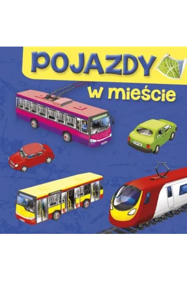 Pojazdy. W mie�cie - Aleksandra Perkowska