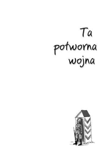 Ale historia... Ta potworna wojna - Gra�yna B�kiewicz