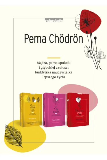 Pakiet: Nigdy nie jest za p�no, Odwa�ne �ycie, �yj pi�knie - Pema Ch�dr�n