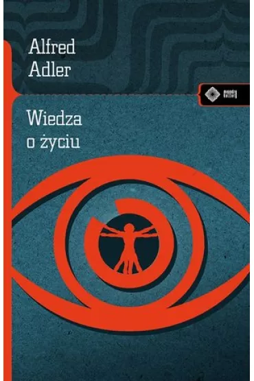 Wiedza o �yciu - Alfred Adler