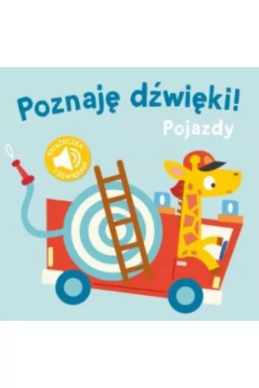 Poznaj� d�wi�ki. Pojazdy