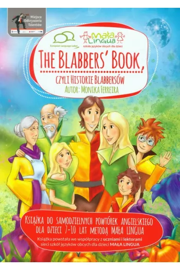 The Blabbers Book czyli historie Blabbers�w - Monika Ferreira