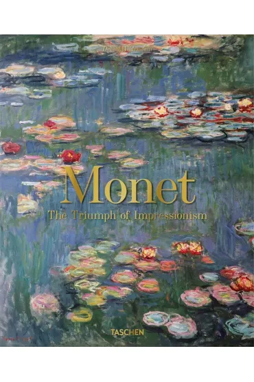 Monet. The Triumph of Impressionism wer. angielska - Daniel  Wildenstein