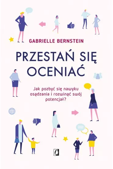 Przesta si ocenia - Gabrielle Bernstein