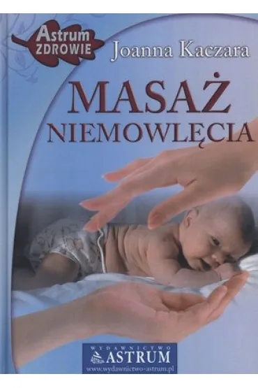 Masa� niemowl�cia - Joanna Kaczara