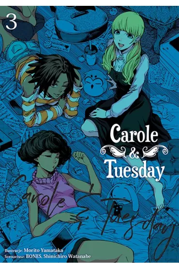 Carole & Tuesday. Tom 3 - Shinichiro Watanabe, Morito Yamataka