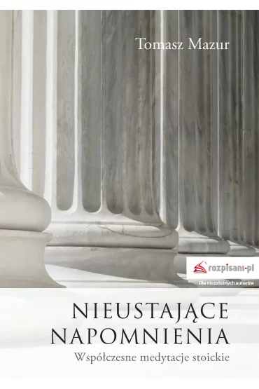 Nieustaj�ce napomnienia - Tomasz Mazur