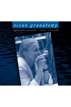 CD Agnieszka Osiecka - Ocean granatowy