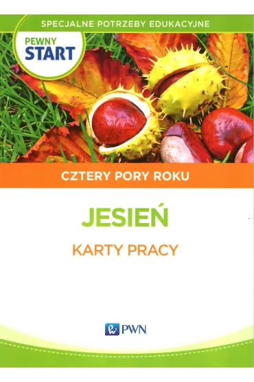 Pewny start. Cztery pory roku. Jesie�. Materia�y �wiczeniowe
