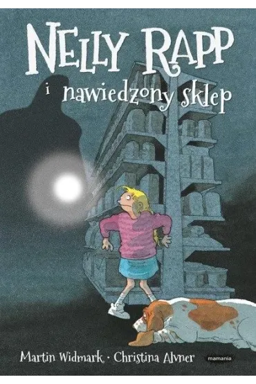 Nelly Rapp i nawiedzony sklep. Nelly Rapp. Tom 5 - Martin Widmark
