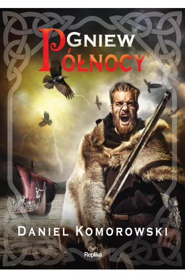 Gniew P�nocy. Furia wiking�w. Tom 2 - Daniel  Komorowski