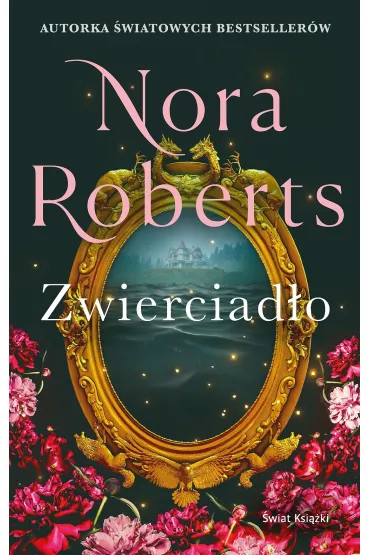 Zwierciad�o. Zaginione Narzeczone. Tom 2 - Nora Roberts