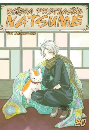 Ksi�ga Przyjaci� Natsume. Tom 20 - Yuki Midorikawa