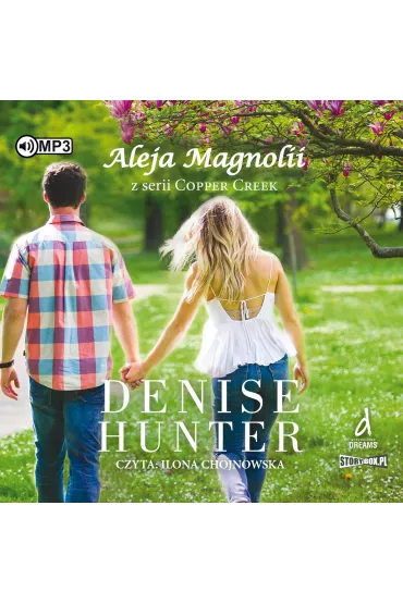 Audiobook CD MP3 Aleja Magnolii. Copper Creek. Tom 3. - Denise Hunter