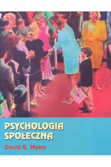 Psychologia Spo�eczna - David G. Myers