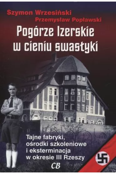 Pog�rze Izerskie w cieniu swastyki