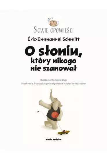 O s�oniu, kt�ry nikogo nie szanowa� - Eric-Emmanuel Schmitt