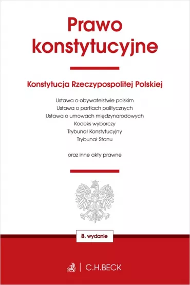 Prawo konstytucyjne oraz ustawy towarzysz�ce