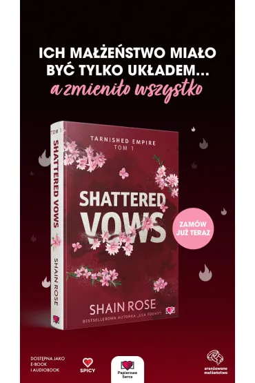 Shattered Vows. Tarnished Empire. Tom 1 - Rose  Shain