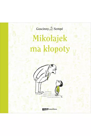 Miko�ajek ma k�opoty - Ren� Goscinny, Jean-Jacques Semp�