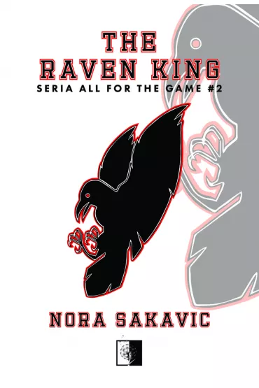 The Raven King. All for the Game. Tom 2 - Nora  Sakavic