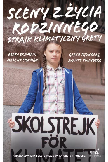 Sceny z �ycia rodzinnego. Strajk klimatyczny Grety - Greta Thunberg, Beata  Ernman, Malena Ernman