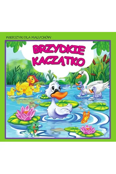 Wierszyki dla maluch�w. Brzydkie kacz�tko - Krystian Pruchnicki