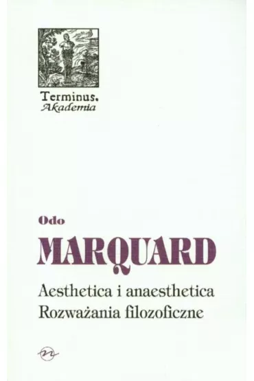Terminus T.46 Aesthetica i anaesthetica BR - Odo Marquard