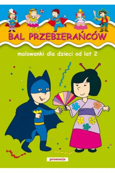 Bal przebiera�c�w - malowanki SIEDMIOR�G - S�awomir W�jcik
