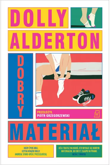 Dobry materia� - Dolly  Alderton