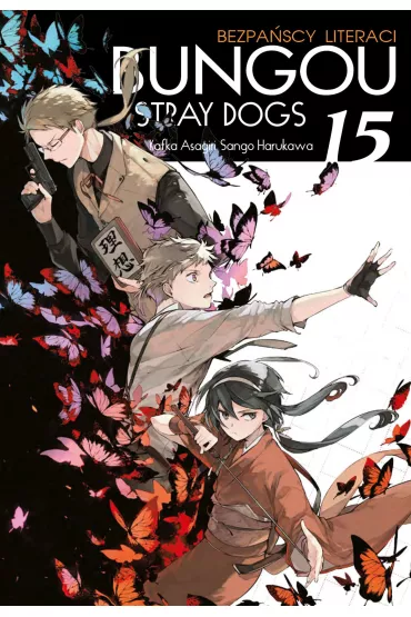 Bungou Stray Dogs - Bezpa�scy Literaci. Tom 15 - Kafka Asagiri, Sango Harukawa