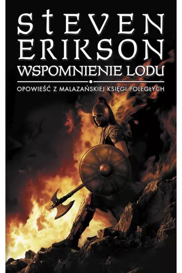 eBook Wspomnienie lodu. Malaza�ska Ksi�ga Poleg�ych. Tom 3 mobi epub - Steven Erikson