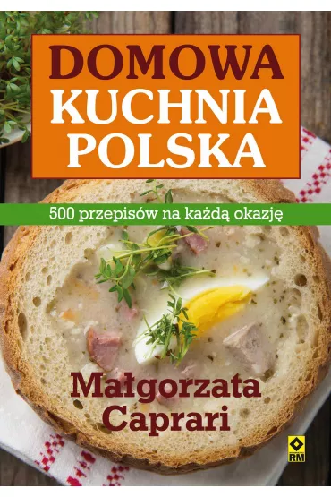 eBook Domowa kuchnia polska pdf mobi epub - Ma�gorzata Caprari