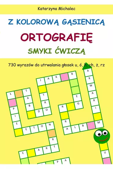 eBook Z kolorow� g�sienic� ortografi� smyki �wicz� pdf - Katarzyna Michalec