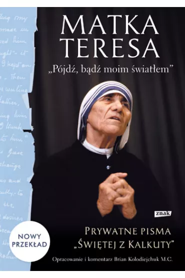 Pjd, bd moim wiatem - Matka Teresa