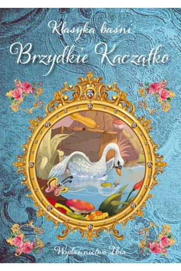 Klasyka ba�ni. Brzydkie Kacz�tko