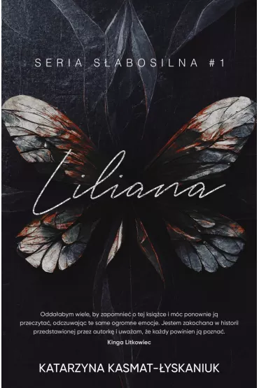Liliana. S�abosilna. Tom 1 - Katarzyna Kasmat-�yskaniuk