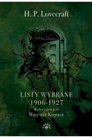 Listy wybrane 1906-1927 - Howard Phillips Lovecraft