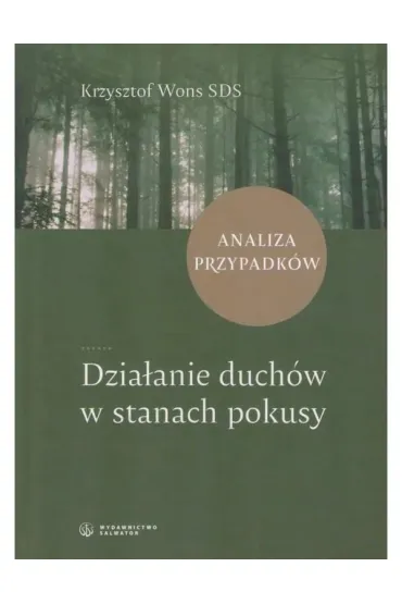 Dzia�anie duch�w w stanach pokusy Analiza .. - Krzysztof Wons