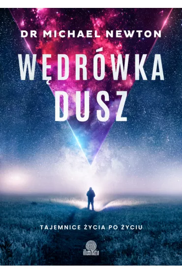 Wdrwka dusz. Tajemnice ycia po yciu - Michael Newton