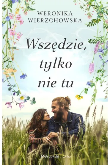 Wsz�dzie, tylko nie tu. Du�e Litery - Weronika Wierzchowska
