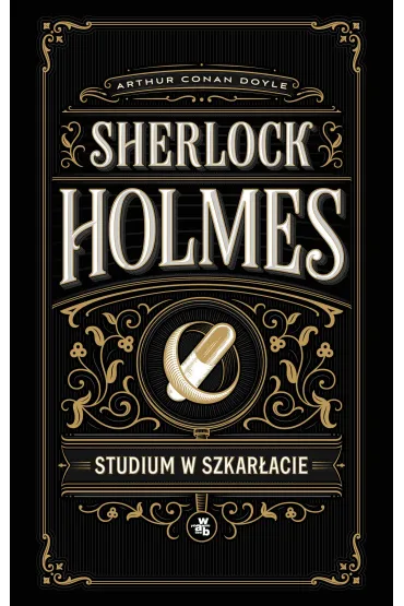 Studium w szkar�acie. Sherlock Holmes - Artur Conan Doyle