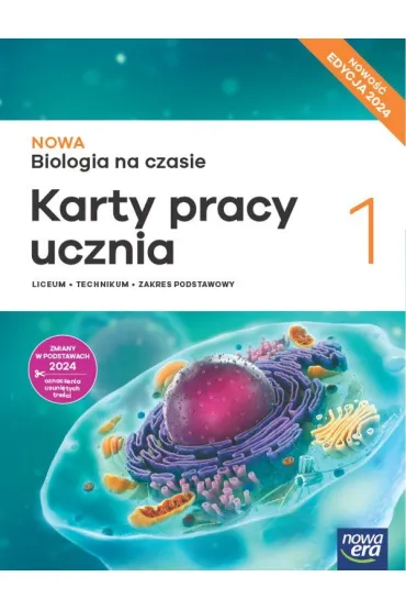 Pakiet NOWA Biologia na czasie 1. Podr�cznik i karty pracy ucznia dla liceum og�lnokszta�c�cego i technikum. Zakres podstawowy. Edycja 2024 - Barbara Januszewska-Hasiec, Jacek Paw�owski, Joanna Koby�ecka, Jolanta Holeczek, Renata Stencel, Anna  Helmin