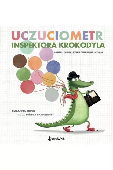 Uczuciometr inspektora Krokodyla - Susanna Isern